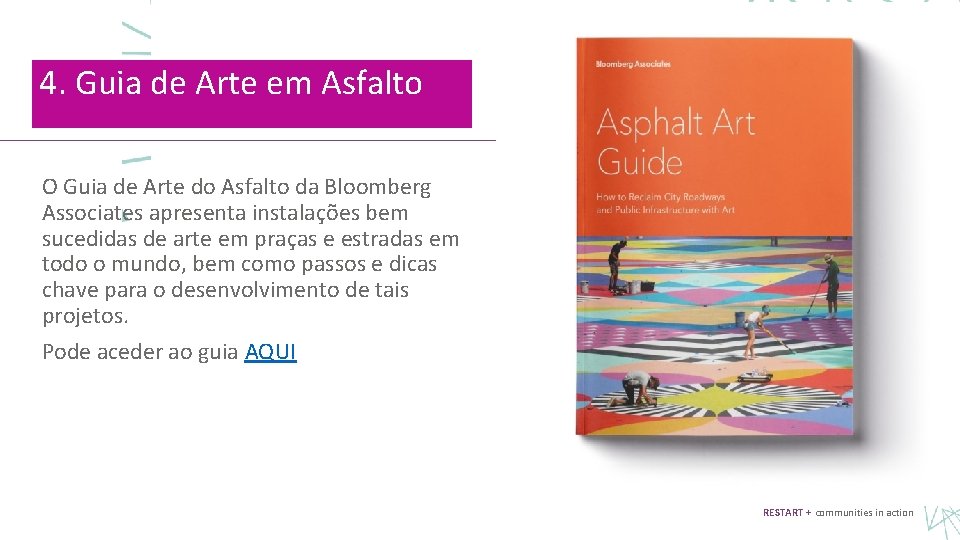 4. Guia de Arte em Asfalto O Guia de Arte do Asfalto da Bloomberg