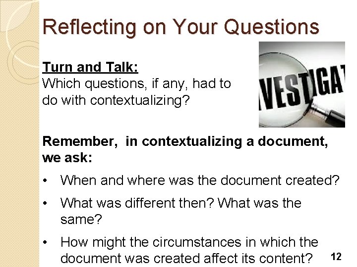 Reflecting on Your Questions Turn and Talk: Which questions, if any, had to do Reflecting on Your Questions Turn and Talk: Which questions, if any, had to do