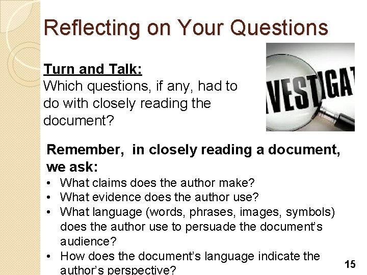 Reflecting on Your Questions Turn and Talk: Which questions, if any, had to do Reflecting on Your Questions Turn and Talk: Which questions, if any, had to do