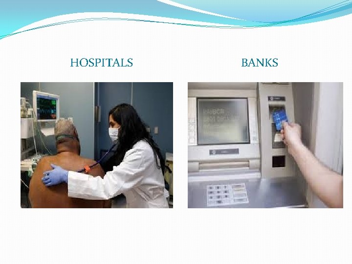 HOSPITALS BANKS 