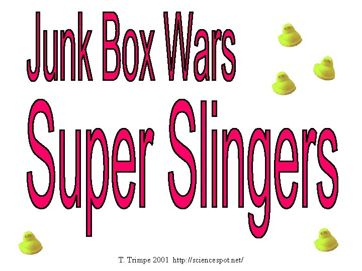 T. Trimpe 2001 http: //sciencespot. net/ 