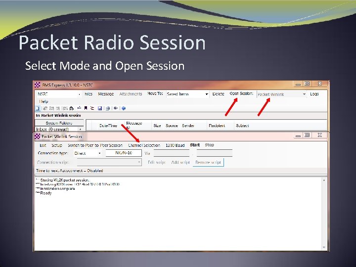 Packet Radio Session Select Mode and Open Session 