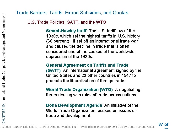 CHAPTER 19 International Trade, Comparative Advantage, and Protectionism Trade Barriers: Tariffs, Export Subsidies, and