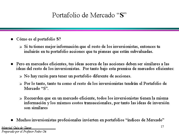 Portafolio de Mercado “S” l Cómo es el portafolio S? » Si tu tienes