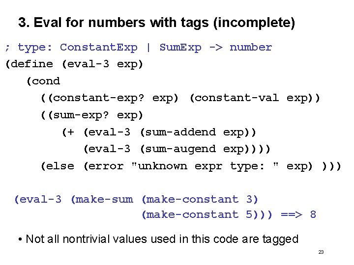 3. Eval for numbers with tags (incomplete) ; type: Constant. Exp | Sum. Exp