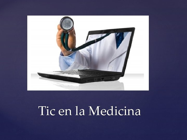 Tic en la Medicina 