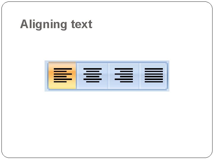 Aligning text 