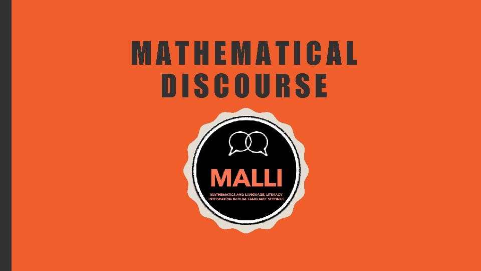 MATHEMATICAL DISCOURSE 