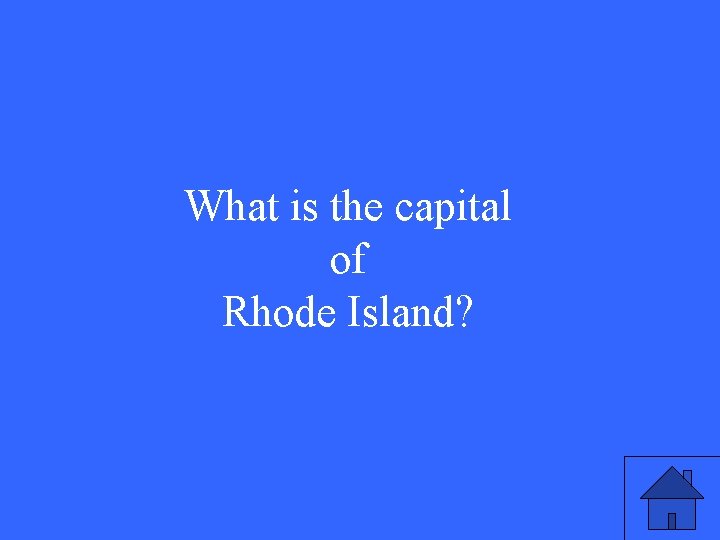 What is the capital of Rhode Island? 
