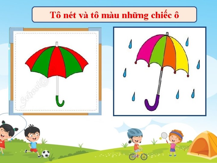 Tô nét và tô màu những chiếc ô Tô nét và tô màu những chiếc ô