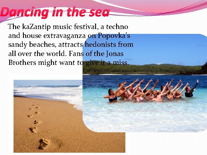 Dancing in the sea The ka. Zantip music festival, a techno and house extravaganza
