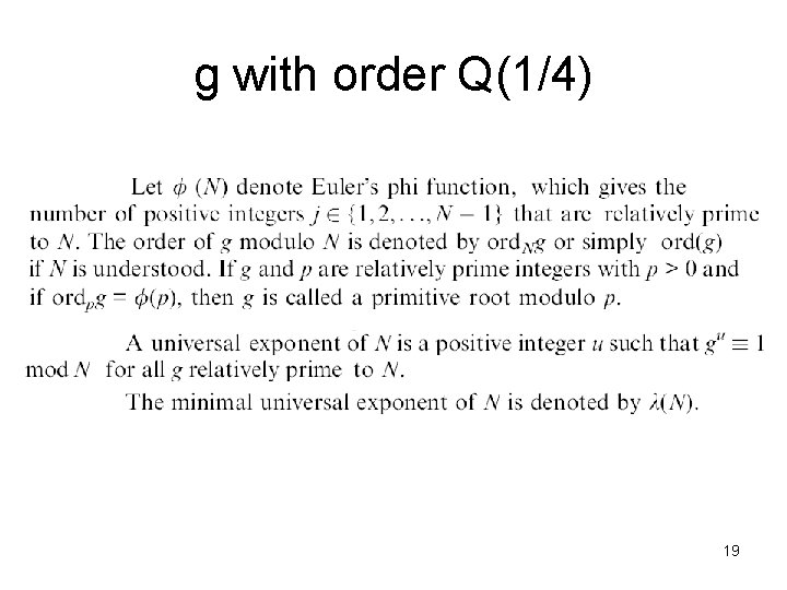 g with order Q(1/4) 19 
