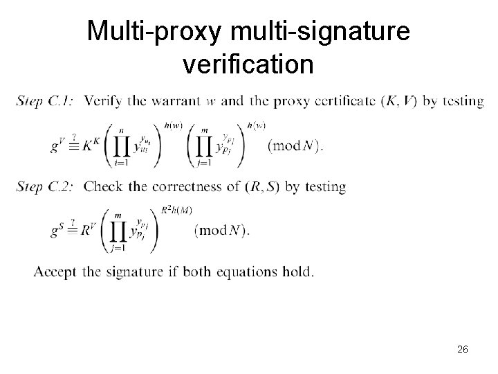 Multi-proxy multi-signature verification 26 