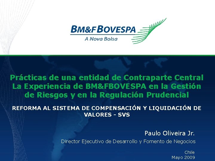Prcticas de una entidad de Contraparte Central La