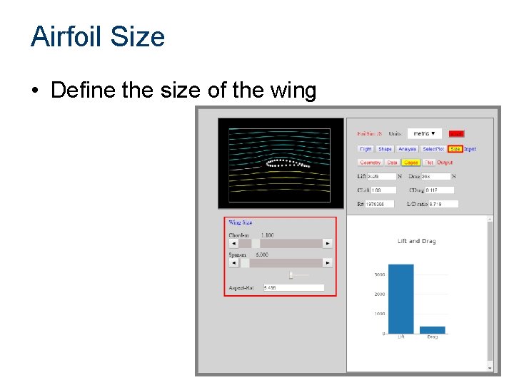Airfoil Size • Define the size of the wing 
