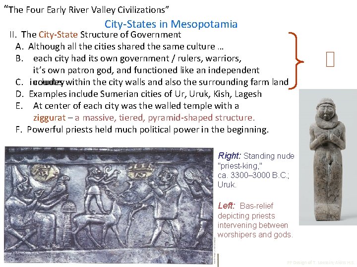 “The Four Early River Valley Civilizations” City-States in Mesopotamia II. The City-State Structure of