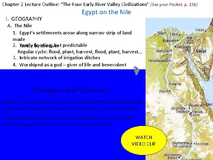 Chapter 2 Lecture Outline: “The Four Early River Valley Civilizations” (See your Packet, p.