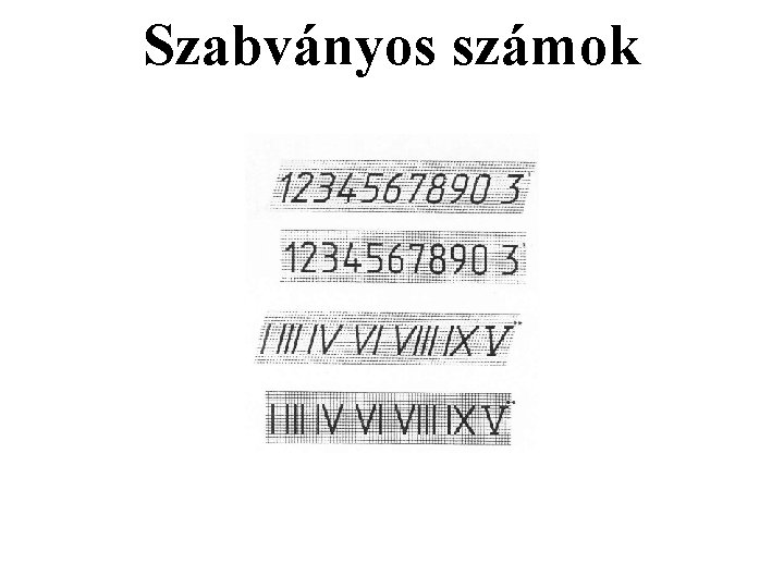 Szabványos számok Szabványos számok