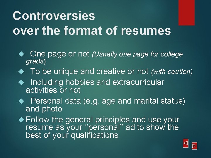 Controversies over the format of resumes One page or not (Usually one page for Controversies over the format of resumes One page or not (Usually one page for