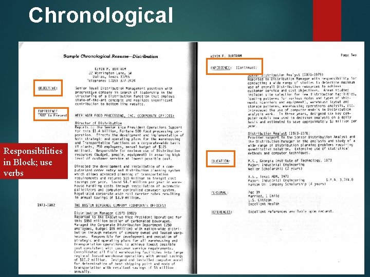 Chronological Responsibilities in Block; use verbs Chronological Responsibilities in Block; use verbs
