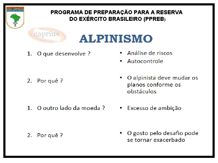 PROGRAMA DE PREPARAÇÃO PARA A RESERVA DO EXÉRCITO BRASILEIRO (PPREB) 