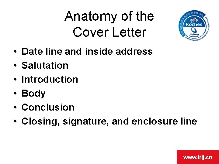 OPEN DAY • • • Anatomy of the Cover Letter Date line and inside