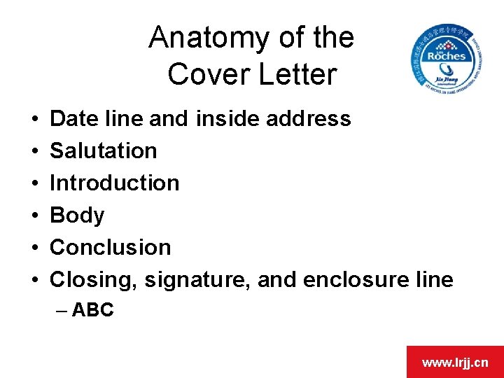 OPEN DAY • • • Anatomy of the Cover Letter Date line and inside