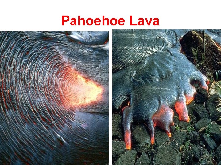 Pahoehoe Lava 