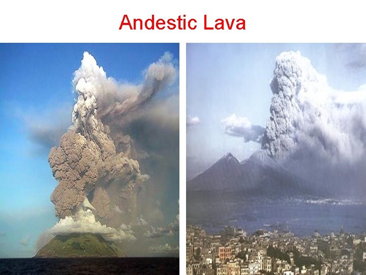 Andestic Lava 