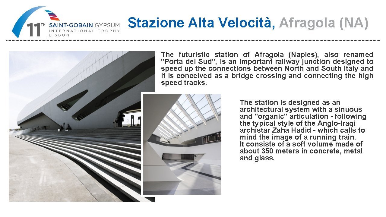 Stazione Alta Velocità, Afragola (NA) The futuristic station of Afragola (Naples), also renamed "Porta