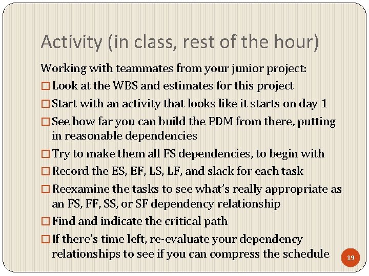 Activity (in class, rest of the hour) Working with teammates from your junior project: Activity (in class, rest of the hour) Working with teammates from your junior project: