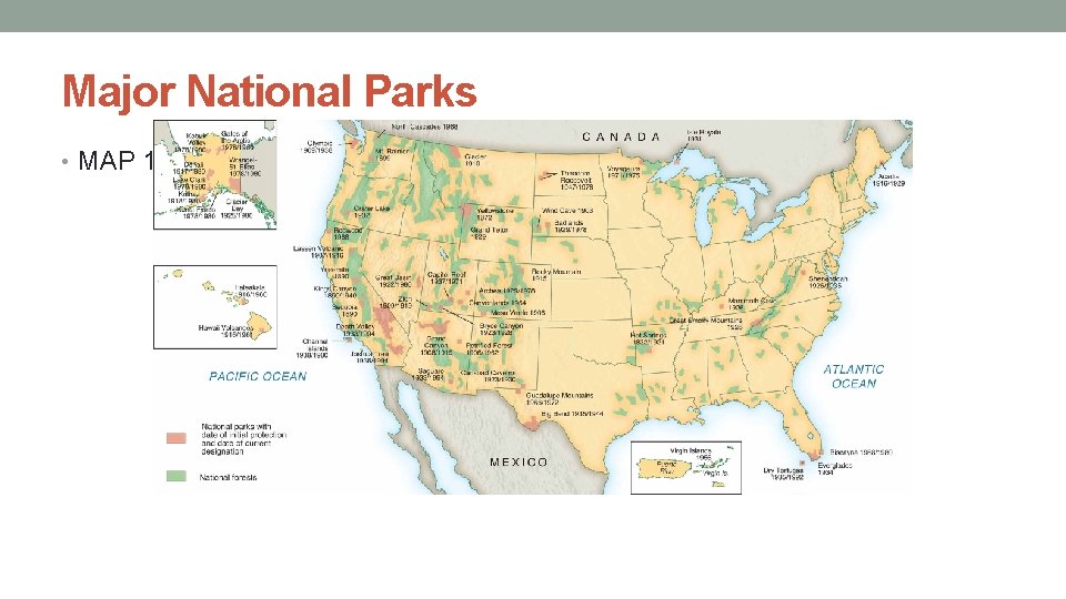 Major National Parks • MAP 19 -2, Major National Parks 