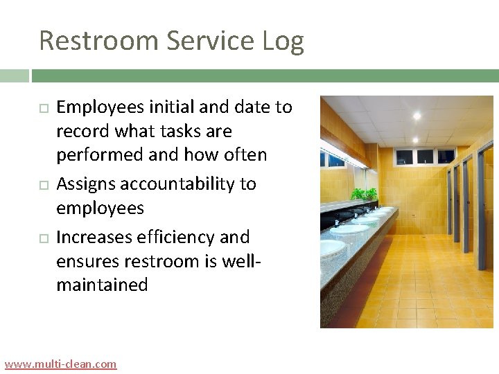 Restroom Service Log Employees initial and date to record what tasks are performed and