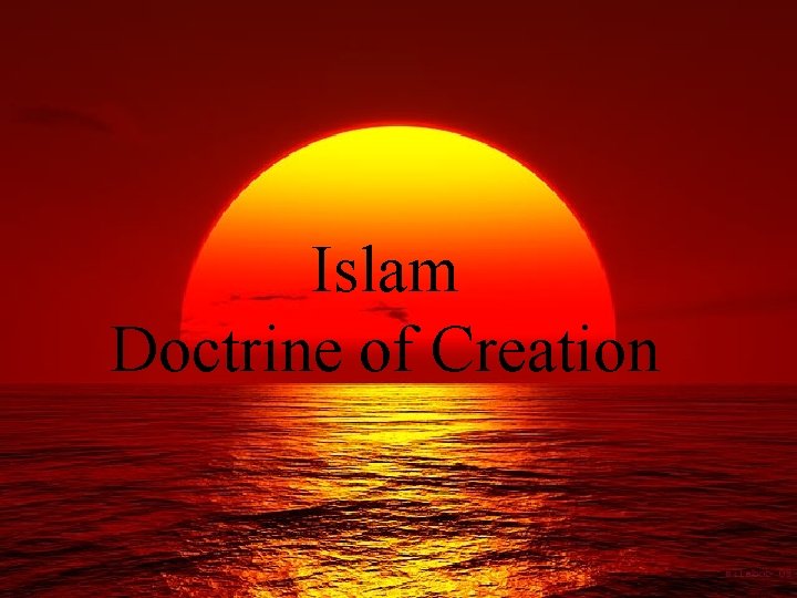 Islam Doctrine of Creation 