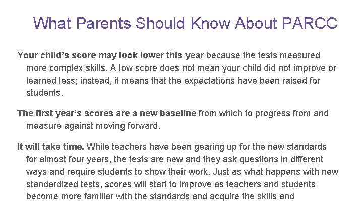 What Parents Should Know About PARCC Your child’s score may look lower this year