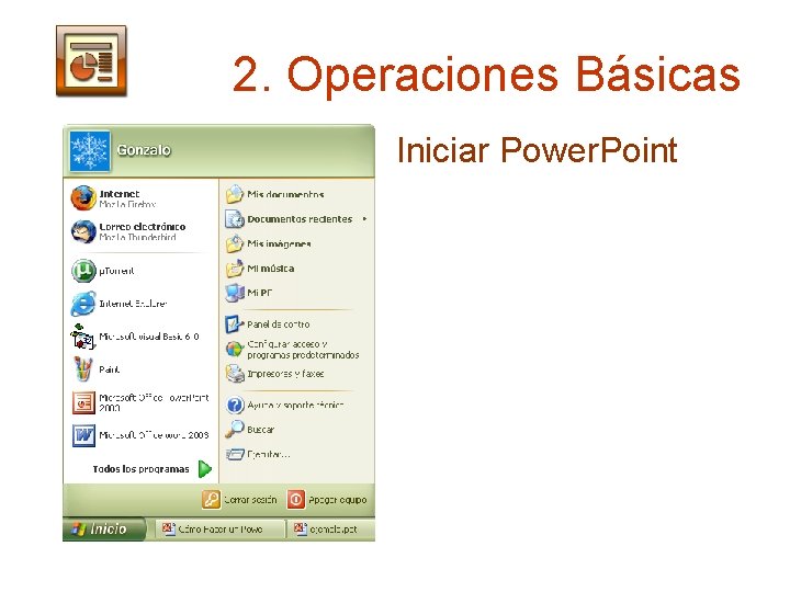 2. Operaciones Básicas Iniciar Power. Point 