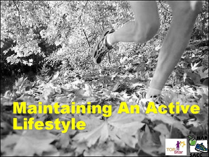 Maintaining An Active Lifestyle 