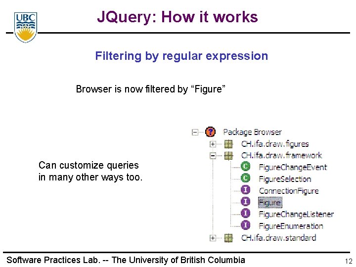 JQuery: How it works Filtering by regular expression Browser is now filtered by “Figure”