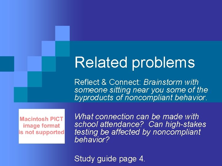 Related problems Reflect & Connect: Brainstorm with someone sitting near you some of the