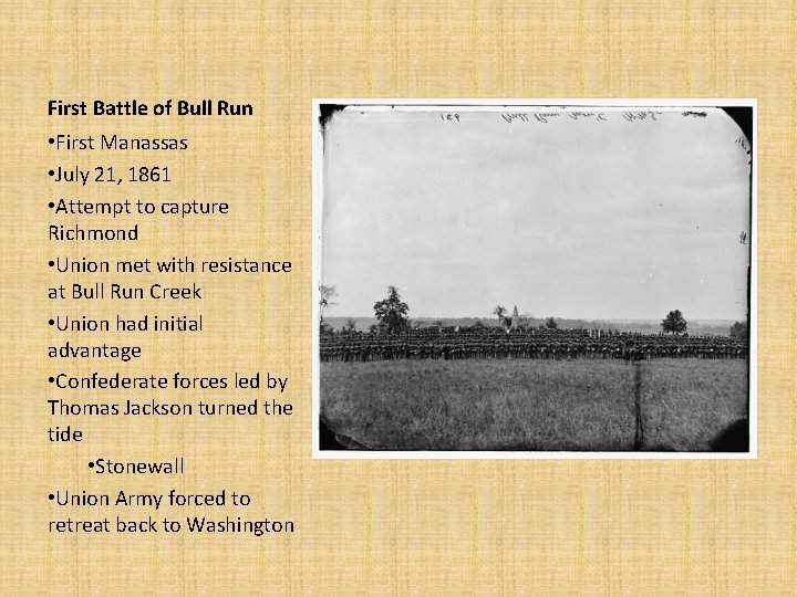 First Battle of Bull Run • First Manassas • July 21, 1861 • Attempt