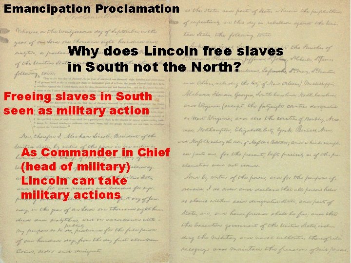 Emancipation Proclamation Why does Lincoln free slaves in South not the North? Freeing slaves