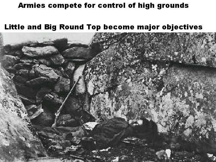 Armies compete for control of high grounds Little and Big Round Top become major