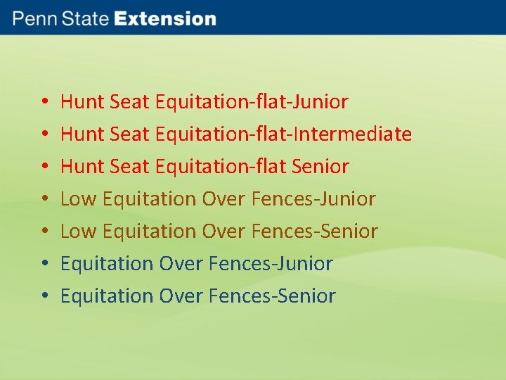 • • Hunt Seat Equitation-flat-Junior Hunt Seat Equitation-flat-Intermediate Hunt Seat Equitation-flat Senior Low