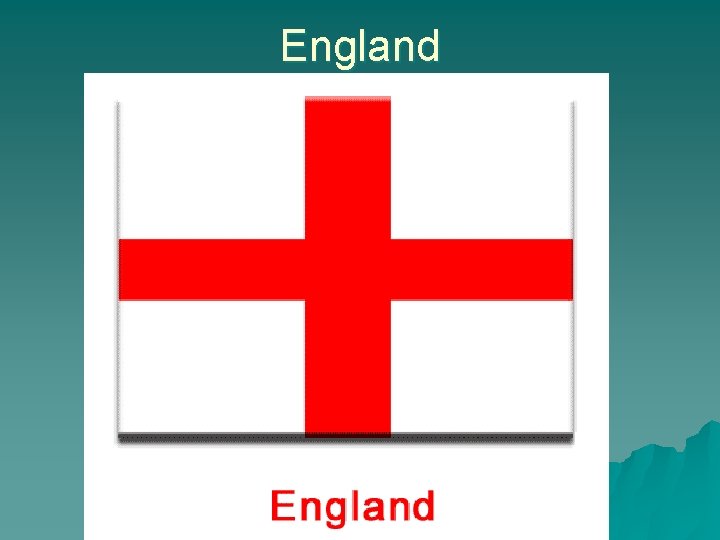 England 