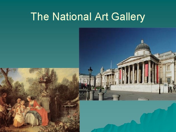 The National Art Gallery 