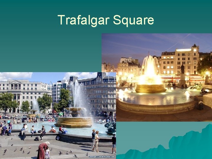 Trafalgar Square 