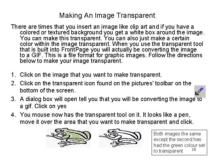 Making An Image Transparent There are times that you insert an image like clip