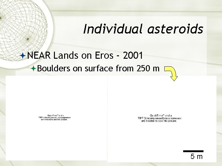 Individual asteroids NEAR Lands on Eros - 2001 Boulders on surface from 250 m