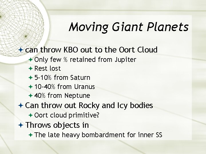 Moving Giant Planets can throw KBO out to the Oort Cloud Only few %