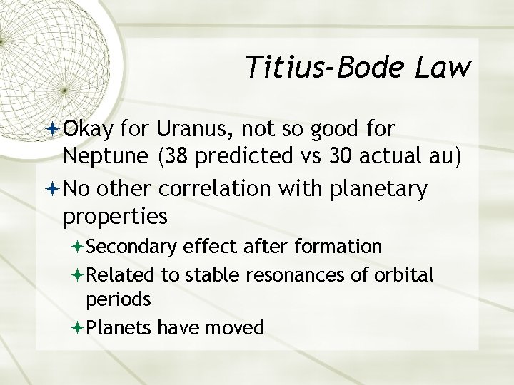 Titius-Bode Law Okay for Uranus, not so good for Neptune (38 predicted vs 30